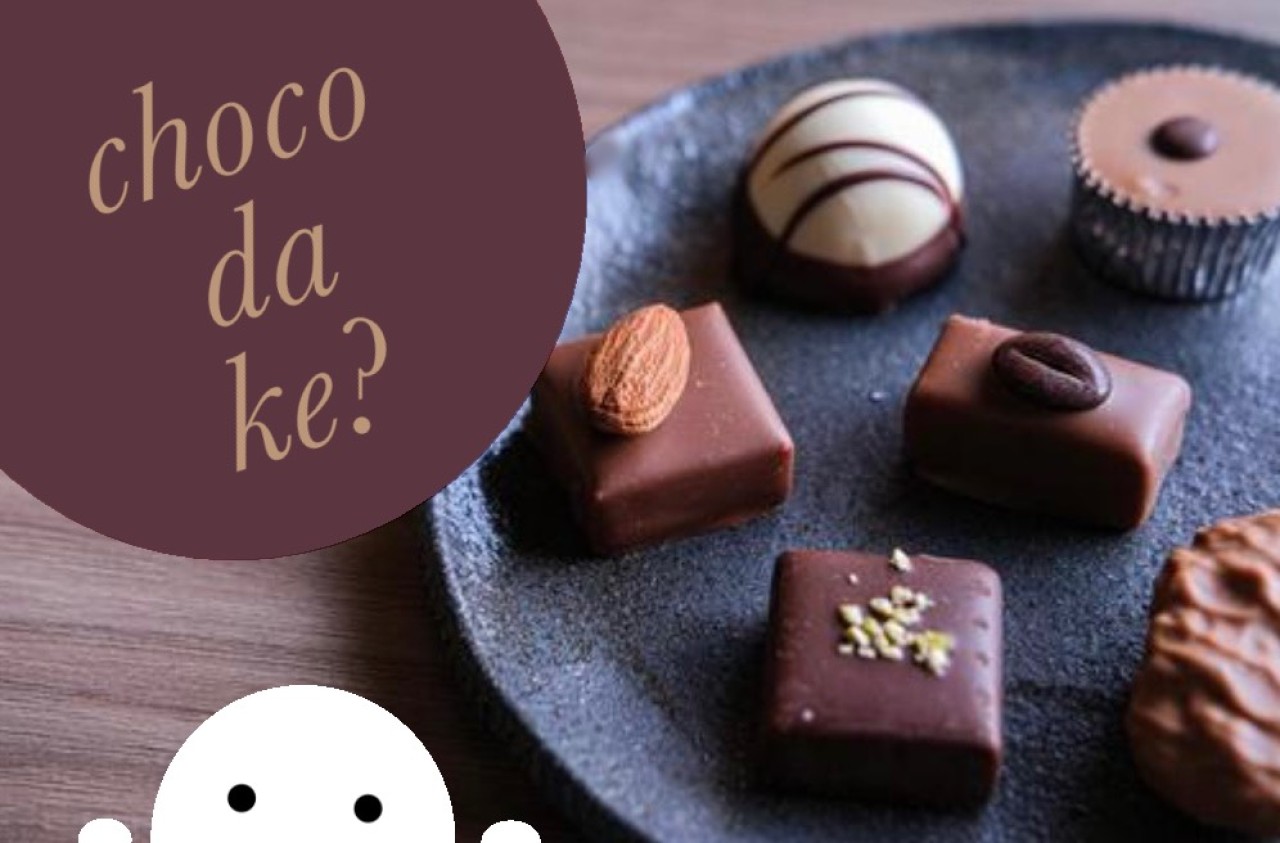 choco da ke?